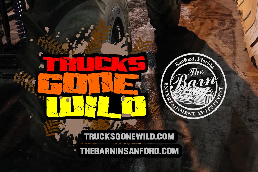 Trucks Gone Wild at The Barn!